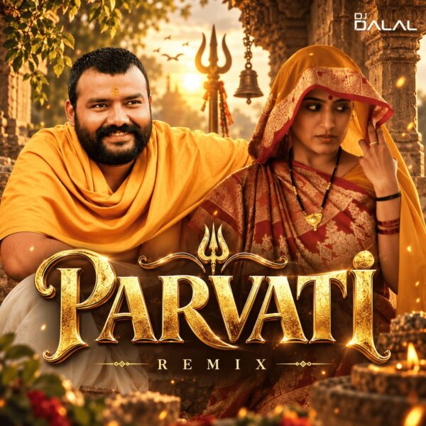 Parvati (Remix) DJ Dalal London