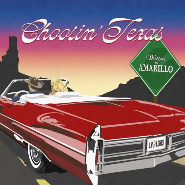 Choosin’ Texas – Ella Langley