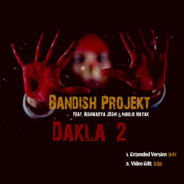 Dakla 2 – Bandish Projekt