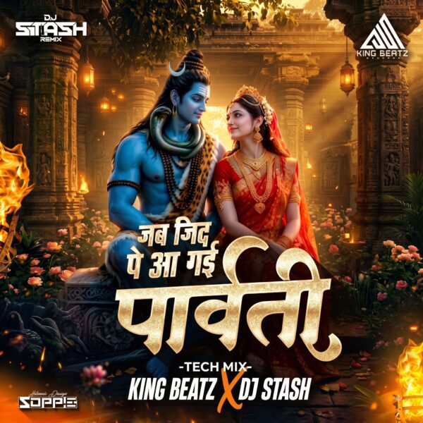 Parvati (Tech Mix) King Beatz X DJ Stash