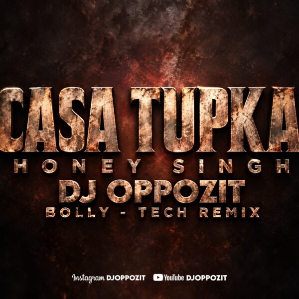 Casa Tupka (Bolly Tech) DJ Oppozit