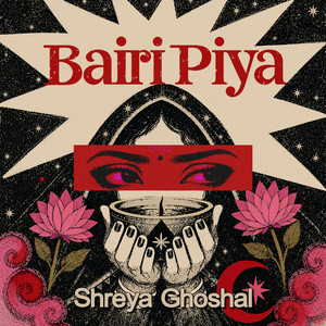 Bairi Piya Shreya Ghoshal – (GrooveMarathi.co.in)
