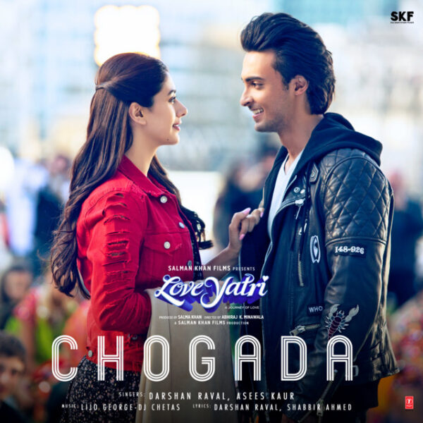Chogada (From “Loveyatri”) – Darshan Raval
